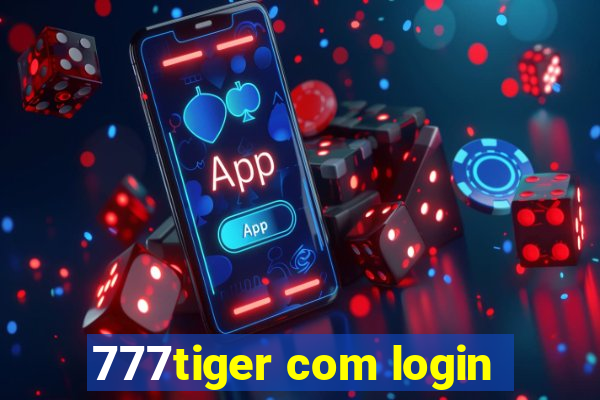 777tiger com login